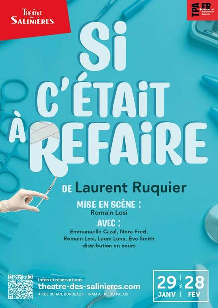 SI C'ETAIT A REFAIRE au Théâtre des Salinières