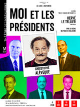 CHRISTOPHE ALEVEQUE - Moi et les présidents