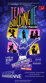 Team Buildingue, la comédie musicale