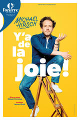 Michaël Hirsch - Y'a de la joie&nbsp;!