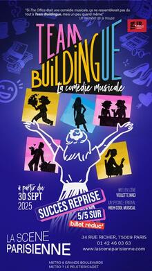 Team Buildingue, la comédie musicale