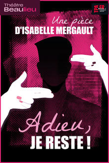 Adieu, je reste !
