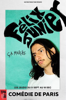 Félix Junier - Ça marche