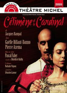 Célimène et le Cardinal, Théâtre Michel