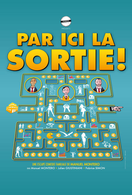 Par ici la sortie ! au Théâtre Mélo d'Amélie
