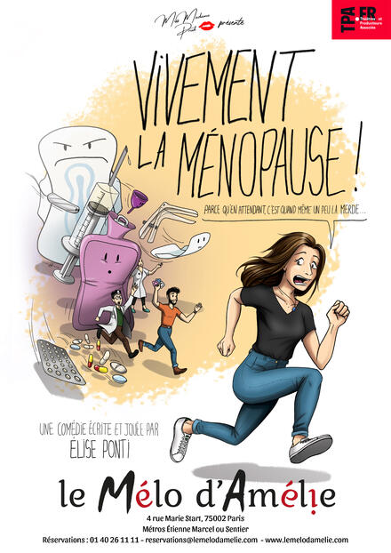Vivement la ménopause ! au Théâtre Mélo d'Amélie