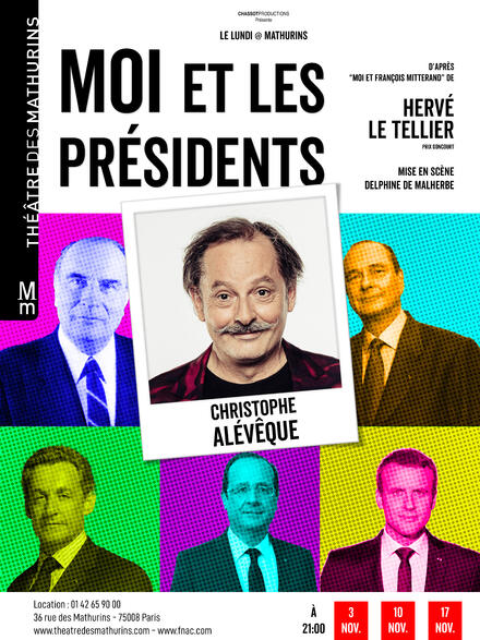 CHRISTOPHE ALEVEQUE - Moi et les présidents au Théâtre des Mathurins (Studio)