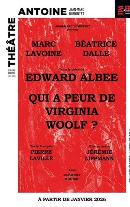 Qui a peur de Virginia Woolf ? au Théâtre Antoine - Simone Berriau