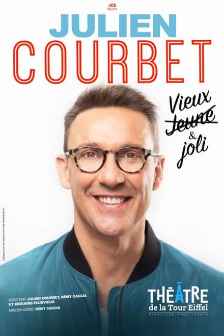JULIEN COURBET - Vieux et joli au Théâtre de la Tour Eiffel