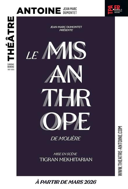 Le Misanthrope au Théâtre Antoine - Simone Berriau