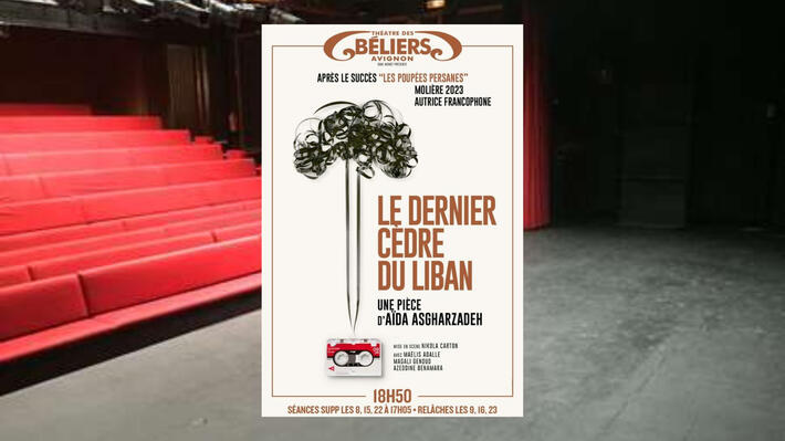 « Le dernier cèdre du Liban » prend racine au Festival Off d'Avignon puis à la rentrée à Paris
