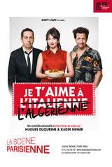 Je t’aime à l’italienne/algérienne
