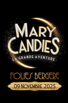 MARY CANDIES, la grande aventure