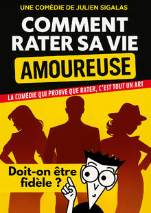 Comment rater sa vie amoureuse