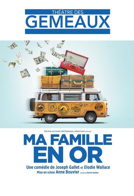 Ma famille en or au Théâtre des Gémeaux Parisiens