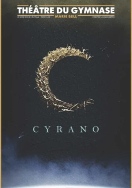 Cyrano au Théâtre du Gymnase Marie Bell