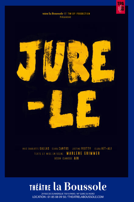 Jure-Le au Théâtre La Boussole