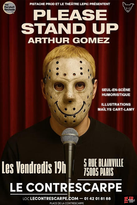 ARTHUR GOMEZ - Please stand up! au Théâtre Le Contrescarpe