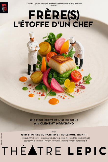 Frère(s) - L'étoffe d'un chef au Théâtre Lepic
