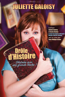 JULIETTE GALOISY - Drôle d'histoire