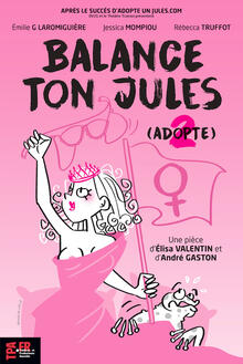 Balance ton jules (Adopte 2)
