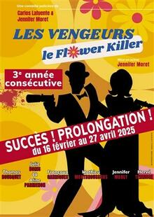 Les vengeurs - Le Flower Killer, Théâtre Mélo d'Amélie