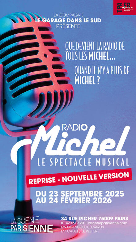 Radio Michel, le spectacle musical au Théâtre La Scène Parisienne
