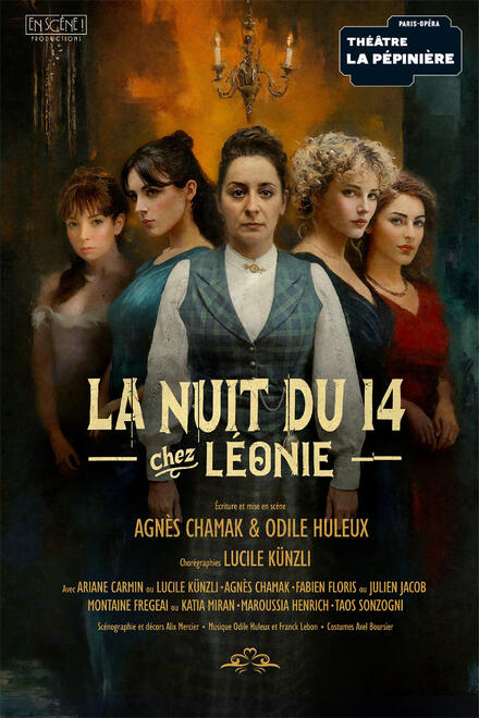 LA NUIT DU 14, CHEZ LEONIE au Théâtre de La Pépinière