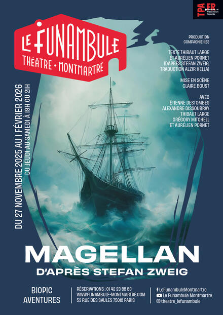 MAGELLAN au Théâtre du Funambule Montmartre