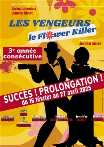 Les vengeurs - Le Flower Killer au Théâtre Mélo d'Amélie