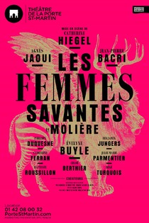Les femmes savantes, Théâtre de la Porte Saint-Martin