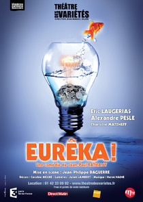 Eurêka !, Théâtre des Variétés
