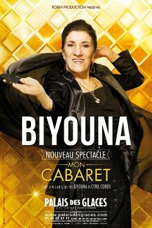 BIYOUNA, "Mon Cabaret", théâtre Palais des Glaces