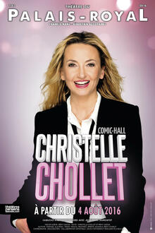 Christelle Chollet - Comic Hall, Théâtre du Palais Royal