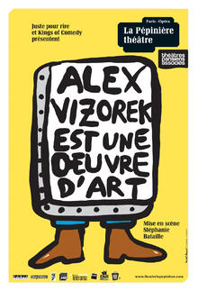 Alex Vizorek est une oeuvre d'art, Théâtre de La Pépinière