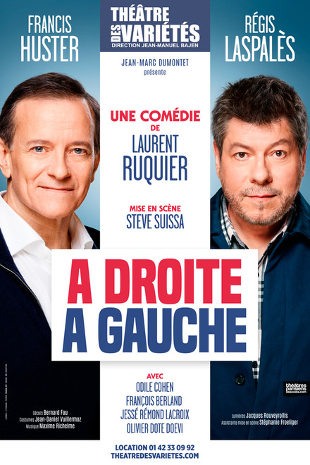 A DROITE A GAUCHE au Théâtre des Variétés