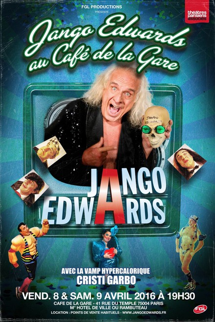 JANGO EDWARDS  au Théâtre Café de la Gare