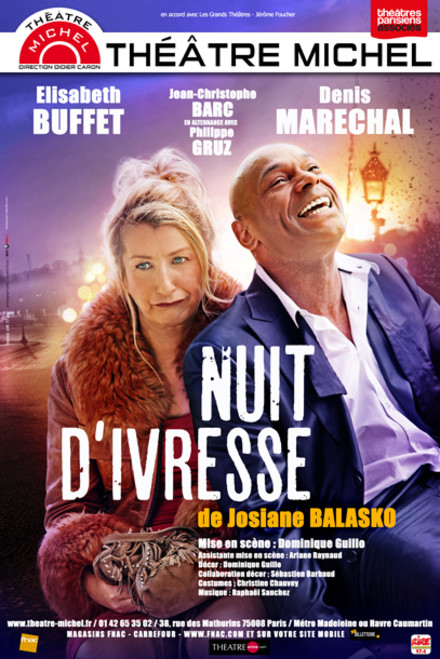 NUIT D'IVRESSE au Théâtre Michel