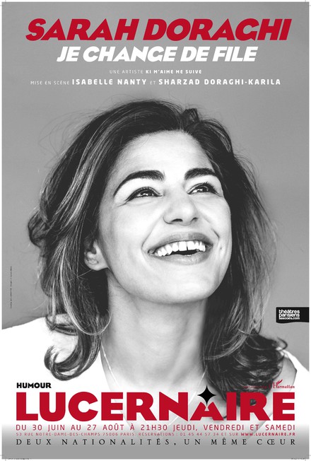 Sarah Doraghi, Je change de file au Théâtre Lucernaire