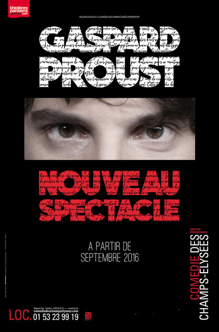 Gaspard Proust au Théâtre de la Comédie des Champs-Elysées