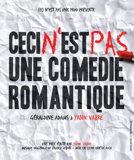 Ceci n'est pas une comédie romantique au Théâtre du Funambule Montmartre