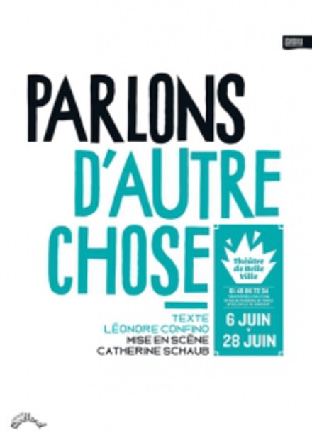 Parlons d'autre chose au Théâtre de Belleville