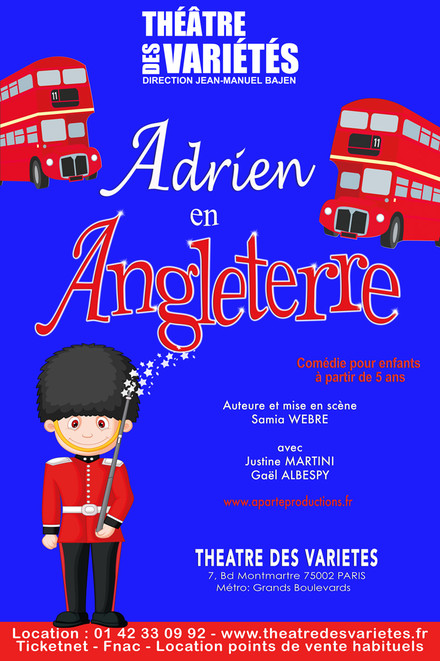 Adrien en Angleterre au Théâtre des Variétés