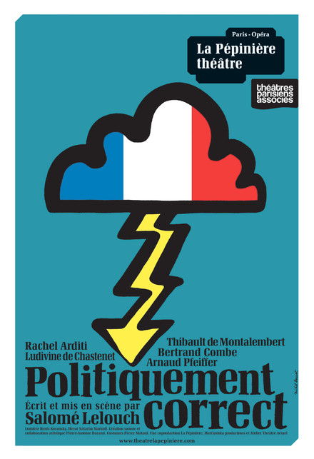 Politiquement Correct au Théâtre de La Pépinière