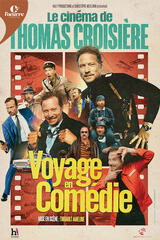 Le cinéma de Thomas Croisière - Voyage en comédie