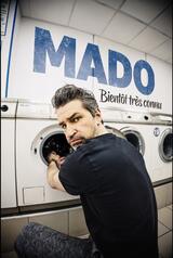 MADO - Bientôt très connu