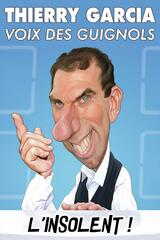 THIERRY GARCIA - L'insolent