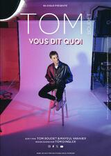 TOM BOUDET – Vous dit quoi