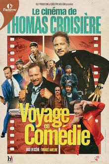 Le cinéma de Thomas Croisière - Voyage en comédie