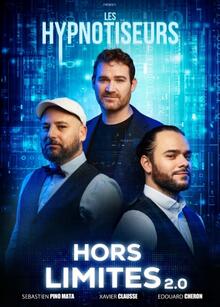 Les Hypnotiseurs - Hors limites 2.0